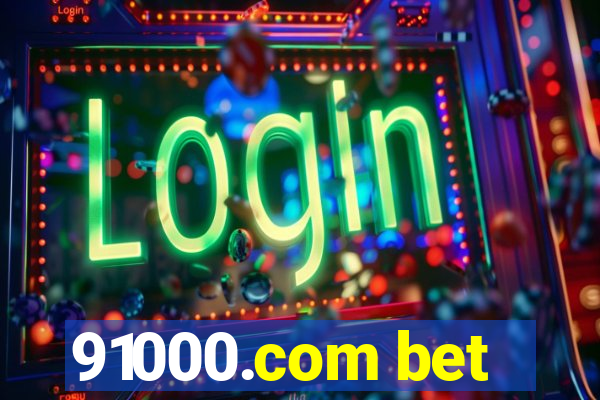 91000.com bet